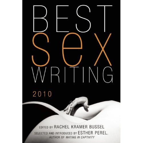 Best Sex Writing 2010