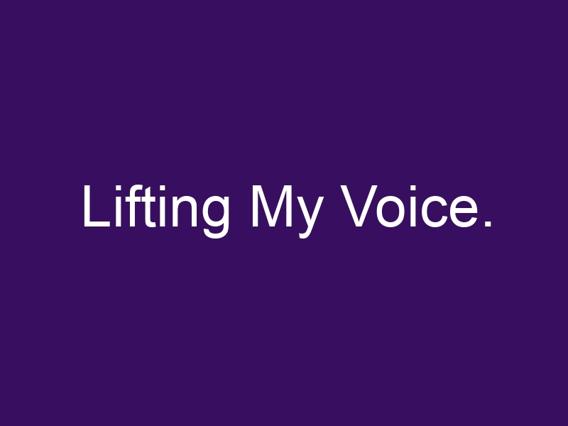 Lifting My Voice. Mollena